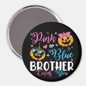 Pink oder Blue Brother Lieben Sie Pumpkin Baby Cir Magnet (Vorderseite/Rückseite)