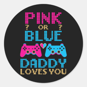 Pink oder Blue Gender Reveal Video Game Vater Game Runder Aufkleber
