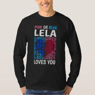 Pink oder Blue Lela Lieben Sie Geschlecht zeigen B T-Shirt