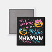Pink oder Blue Mawmaw Lieben Sie Pumpkin Baby Squa Magnet (Vorderseite/Rückseite)