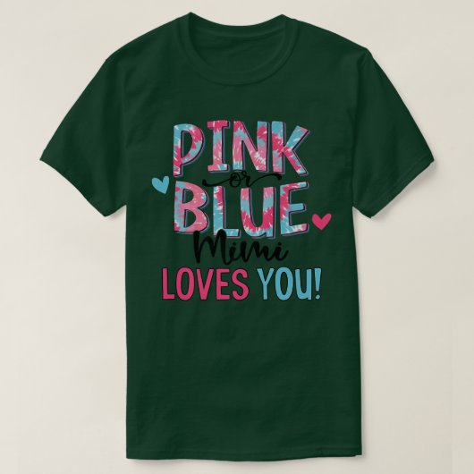 Pink oder Blue Mimi Lieben Sie Gefärbte Krawatte B T-Shirt (Design vorne)