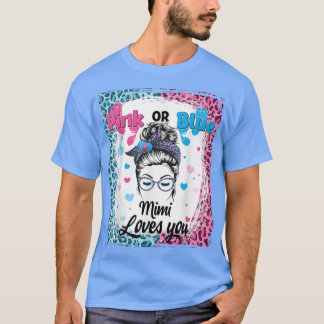 Pink oder Blue Mimi Messy Bun gebleicht Geschlecht T-Shirt