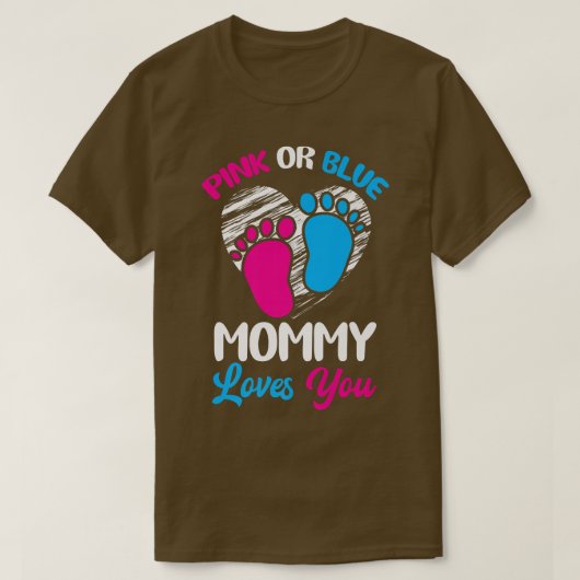 Pink oder Blue Mommy Lieben Ihr Baby Geschlecht of T-Shirt (Design vorne)