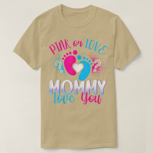 Pink oder Blue Mommy Lieben Ihr Baby Geschlecht of T-Shirt (Design vorne)