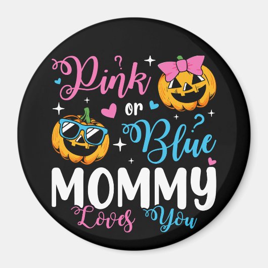 Pink oder Blue Mommy Lieben Sie Pumpkin Baby Circl Magnet (Vorne)