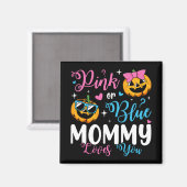 Pink oder Blue Mommy Lieben Sie Pumpkin Baby Squar Magnet (Vorderseite/Rückseite)