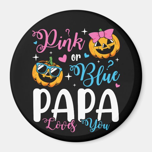Pink oder Blue Papa Lieben Sie Pumpkin Baby Circle Magnet (Vorne)