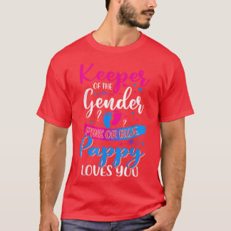 Pink oder Blue Pappy Lieben Sie bewahren Gender Re T-Shirt