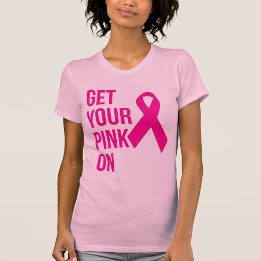 Pink On - Krebsbewusstsein T-Shirt (Vorderseite)