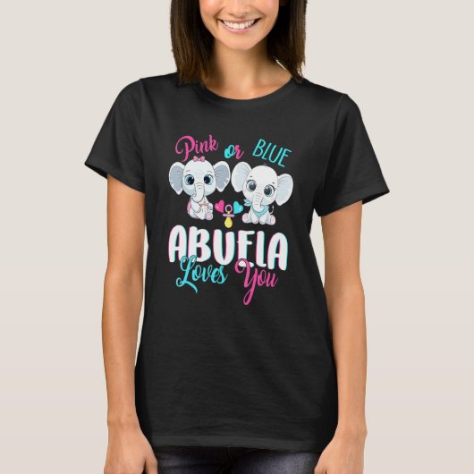 Pink Or Blue Abuela Loves You Elephants Baby Gende T-Shirt (Vorderseite)