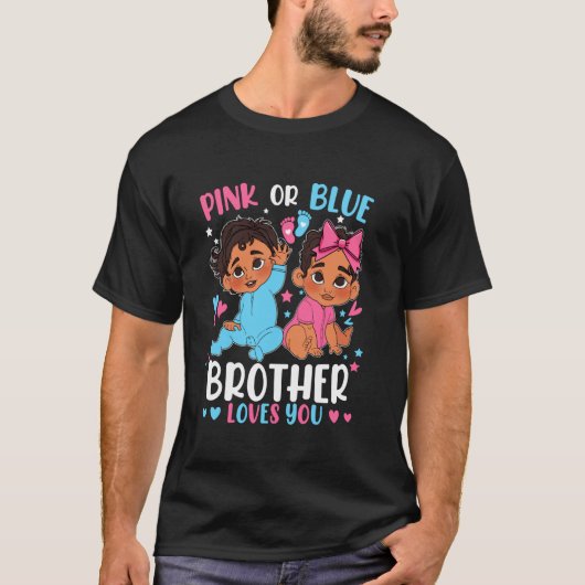 Pink Or Blue Brother Loves You Gender Reveal Pregn T-Shirt (Vorderseite)