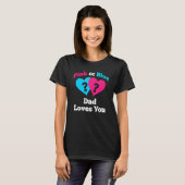 Pink Or Blue Dad Loves You Gender Reveal T-Shirt (Vorne ganz)