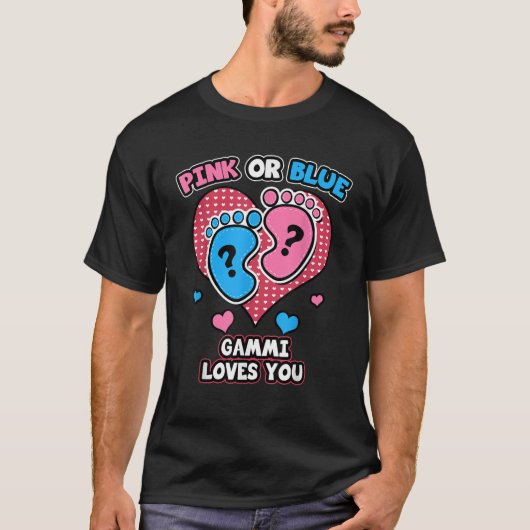 Pink Or Blue Gammi Loves You Gender Reveal Announc T-Shirt (Vorderseite)