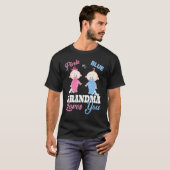 Pink Or Blue Grandma Loves You Gender Reveal T-Shirt (Vorne ganz)