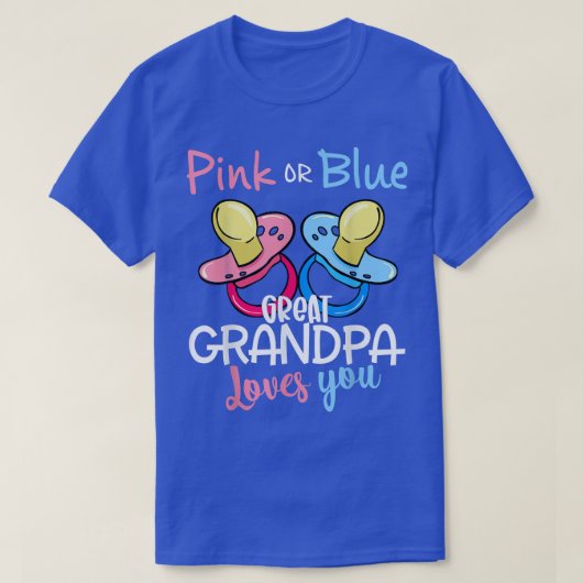 Pink Or Blue Great Grandpa Loves You Gender Reveal T-Shirt (Design vorne)