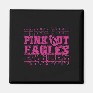 Pink Out Eagles School Adler Brustkrebs Awaren Magnet