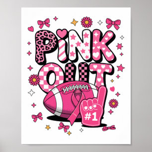 Pink Out Footbyll Game Breast Cancer Awareness Poster