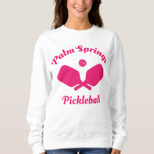 Pink Palm Springs Pickleball Sweatshirt (Vorderseite)