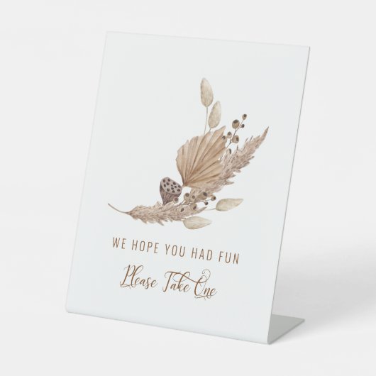 Pink Pampelgras Bitte nehmen Sie ein Beispiel III Sockelschild (Vorderseite)