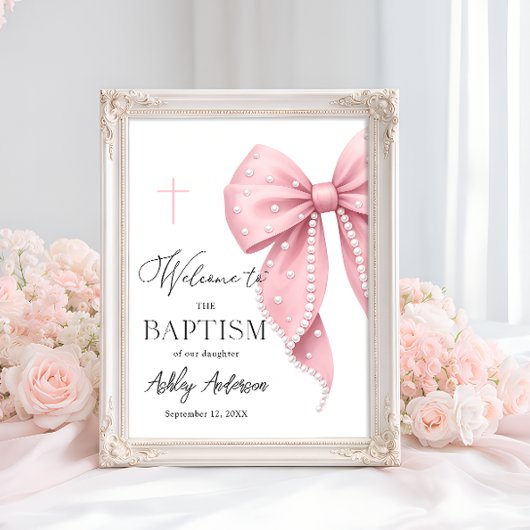 Pink Pearl Bow Baptism Welcome  Poster