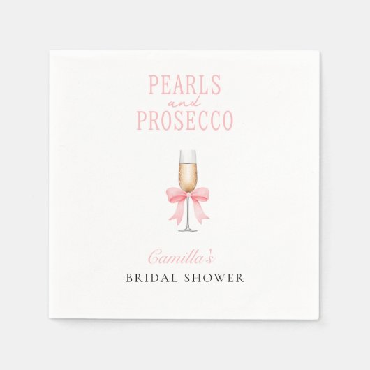 Pink Pearls & Prosecco Brautparty Zeichen Serviette (Vorderseite)