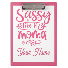 Pink Personalized "Sassy Moma" Klemmbrett