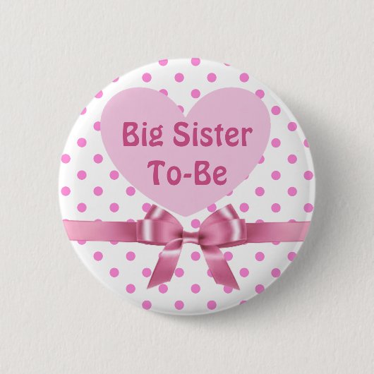 Pink Polka Dot Big Sister als Baby Showknopf Button (Vorderseite)