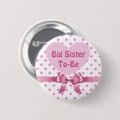 Pink Polka Dot Big Sister als Baby Showknopf Button (Vorne & Hinten)