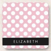 Pink Polka Dots, Polka Dot Pattern, Ihr Name Getränkeuntersetzer (Vorderseite)