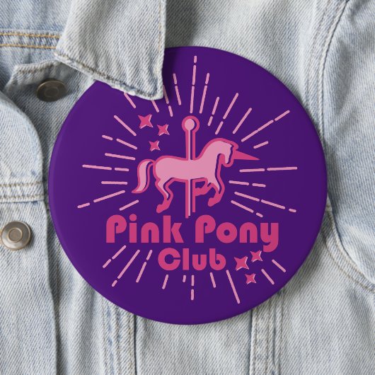 Pink Pony Club Button (Beispiel)
