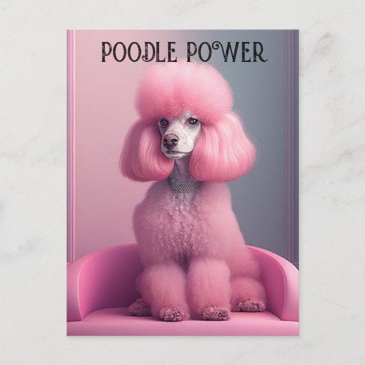 Pink Poodle - Poodle Power Postkarte (Vorderseite)