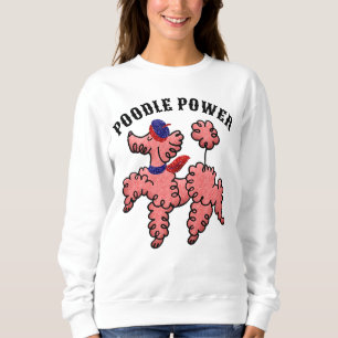 Pink Poodle Power Niedliche T - Shirt Sweatshirt