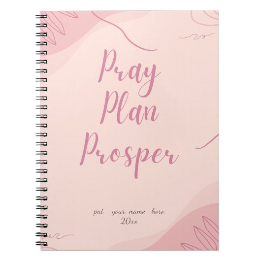 Pink Pray Plan Prosper Faith-Based Daily  Notizblock (Vorderseite)