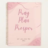 Pink Pray Plan Prosper Faith-Based Daily  Planer (Vorderseite)