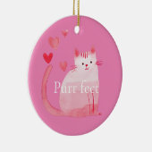 Pink Purffect Cat Keramik Ornament (Rechts)