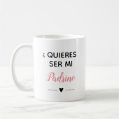 Pink Quieres Ser Mi Padrino GodVater Vorschlag Kaffeetasse (Links)