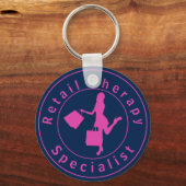 Pink Retail Therapy Specialist Schlüsselanhänger (Vorderseite)