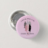 Pink Ribbon Brustkrebs jede Frau Schaltfläche Button (Vorne & Hinten)