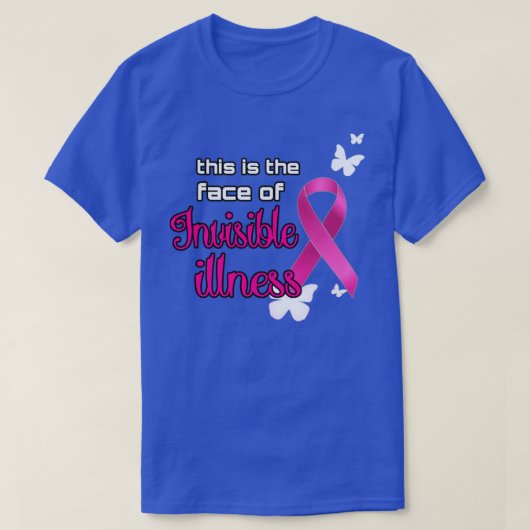 Pink Ribbon Unsichtbare Krankheit Bewusstsein T-Shirt (Design vorne)