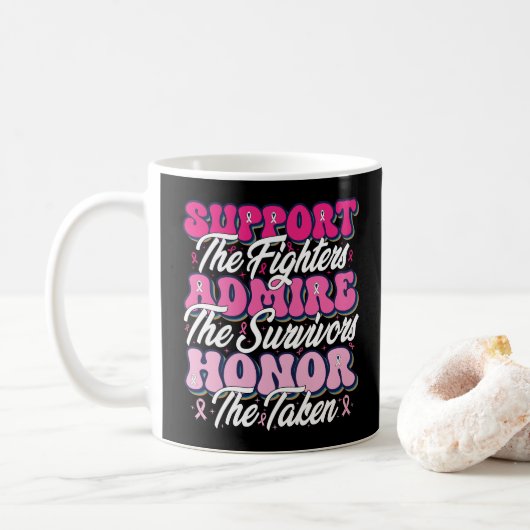 Pink Ribbon Unterstützung Admire Ehrenbewusstsein Kaffeetasse (Mit Donut)