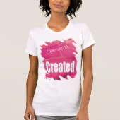 Pink Rose Created Scripture T-Shirt (Vorderseite)