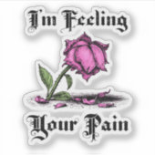 Pink Rose in Despair Aufkleber (Vorderseite)