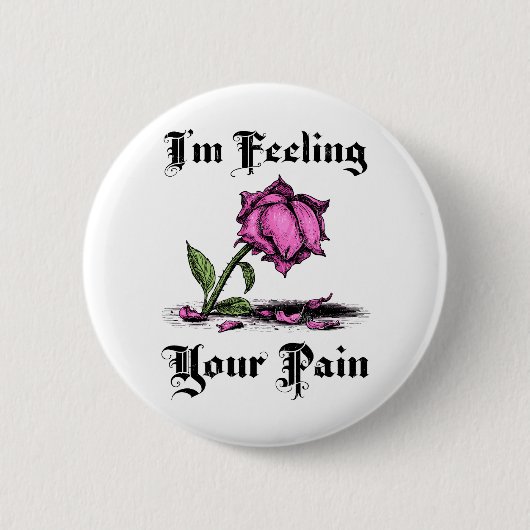 Pink Rose in Despair Button (Vorderseite)