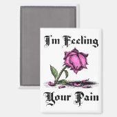 Pink Rose in Despair Magnet (Vorderseite/Rückseite)