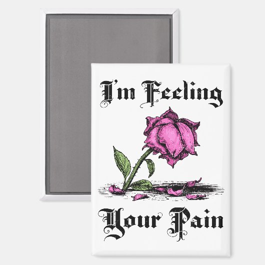 Pink Rose in Despair Magnet (Vorderseite/Rückseite)