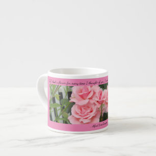Pink Roses Gedanken Sie Espresso Tasse