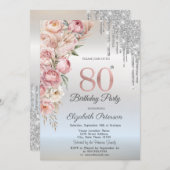 Pink Roses Glitter Drips Silver 80th Birthday   Einladung (Vorne/Hinten)