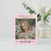 Pink Schönes Script Sweet 16 Foto Save the Date Ankündigungspostkarte (Stehend Vorderseite)