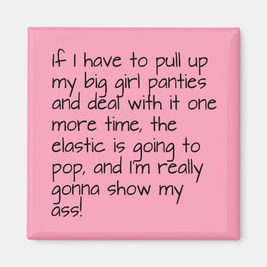 Pink setzen auf Big Girl Panties Word Text Magnet (Vorne)
