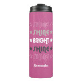 Pink Shine. Shine. Hell. Shine. Shine. Thermosbecher (Vorderseite)